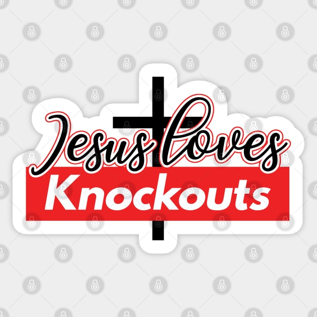 Jesus loves knockouts – UFC/MMA Sticker by Makerlench